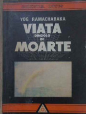 VIATA DINCOLO DE MOARTE-YOG RAMACHARAKA foto