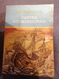 Cartea lui Marco Polo sau Descoperirea lumii, Ed Eminescu 1972