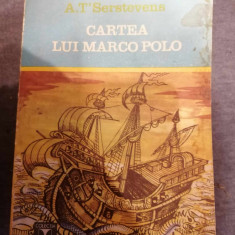 Cartea lui Marco Polo sau Descoperirea lumii, Ed Eminescu 1972