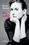 Din suflet. Autobiografie - Hardcover - Demi Moore - RAO