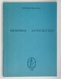 MEMORIA ANTICHITATII de NICOLAE BRANGA , 1994