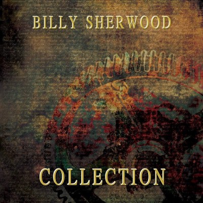 Billy Sherwood Collection, cd Billy Sherwood Collection, cd foto
