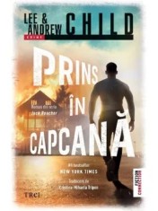 Prins in capcana. Roman din seria Jack Reacher/Lee Child, Andrew Child