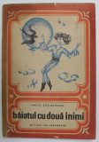 BAIATUL CU DOUA INIMI de NADIA GARLESTEANU , 1971