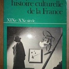 Histoire culturelle de la France XIXe-XXe siecle- Maurice Crubellier
