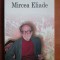 Ioan Petru Culianu - Mircea Eliade