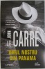 Omul nostru din Panama - John le Carre - Carte (Noua/Anticariat) - Editura necunoscuta