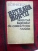 Reteaua Mortii - Eugen Kogon, Editura Politica 1987, 428 pagini
