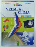 VREMEA SI CLIMA , VOLUMUL 11 de CARLA FELGENTREFF * BOGAT ILUSTRATA