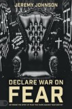 Fearless: Dethroning the Spirit of Fear That Fights Against Your Future