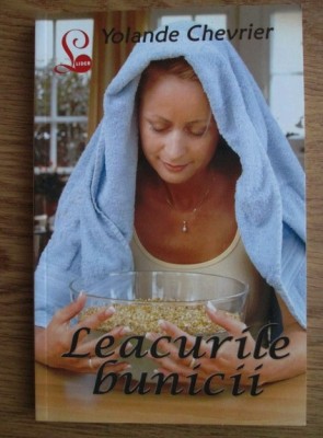 Yolande Chevrier - Leacurile bunicii foto