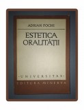 ADRIAN FOCHI - ESTETICA ORALITATII