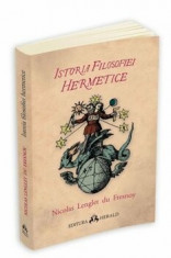 Istoria filosofiei hermetice/Nicolas Lenglet du Fresnoy foto