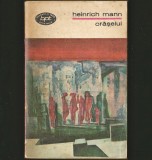 Cumpara ieftin ORĂȘELUL - HEINRICH MANN - BPT