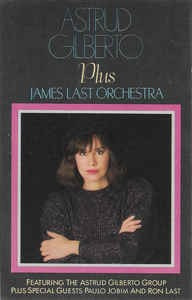 Casetă audio Astrud Gilberto Plus James Last Orchestra, originală