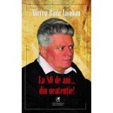 La 80 de ani&hellip; din neatentie! - Mircea Radu Iacoban