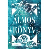 &Aacute;lmosk&ouml;nyv - Kr&uacute;dy Gyula