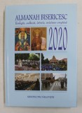 ALMANAH BISERICESC - TEOLOGIE , CULTURA , ISTORIE , MISIUNE CRESTINA , 2020