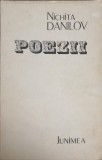 Poezii Nichita Danilov - Editura Junimea, 1987, 96 pagini, Carte Beletristica Poezie