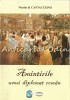 Amintirile unui Diplomat Roman - Nicolae B. Cantacuzino, Editura Casa Editoriala Demiurg. Apollonia, Iasi, 2012, 215 pagini
