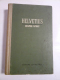 HELVETIUS - DESPRE SPIRIT - Editura Stiintifica