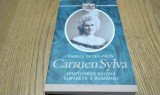 CARMEN SYLVA Uimitoarea Regina Elisabeta a Romaniei - G. Badea-Paun -2007, 306p.
