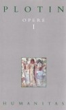 Plotin - Opere, volumul 1, Humanitas