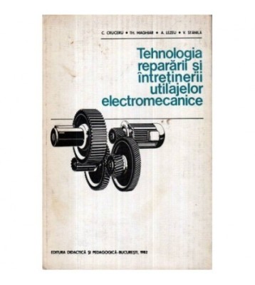C. Cruceru. Th. Maghiar, A. Lezeu, V. Stanila - Tehnologia repararii foto