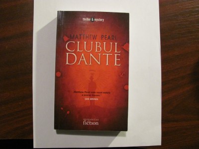 AF - Matthew PEARL &amp;quot;Clubul Dante&amp;quot; foto