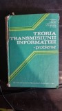 TEORIA TRANSMISIUNII INFORMATIEI. PROBLEME - A.T. MURGAN