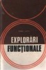 Explorari functionale