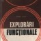Explorari functionale