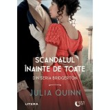 Scandalul inainte de toate, Julia Quinn, Litera