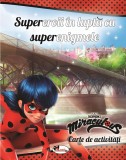 Supereroii in lupta cu superenigmele |