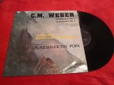 Cumpara ieftin VINIL C.M.VON WEBER-AURELIAN-OCTAV POPA RARITATE !!! ECE 02952 DISC STARE FB/EX, Clasica