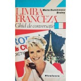 Maria Dumitrescu Brates - Limba franceza. Ghid de conversatie (Editia: 1994)