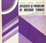APLICATII SI PROBLEME DE MOTOARE TERMICE de DINU TARAZA, 1981