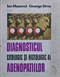 Diagnosticul citologic si histologic al adenopatiilor - 1977 - Ion Macavei (X1)