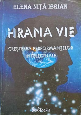 HRANA VIE IN CRESTEREA PERFORMANTELOR INTELECTUALE-ELENA NITA IBRIAN foto