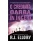 O credinta oarba in ingeri - R.J.Ellory