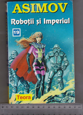 bnk ant Isaac Asimov - Robotii si Imperiul ( SF ) foto