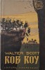 Rob Roy - Walter Scott: Carte, Editie Originala, Literatura Clasica