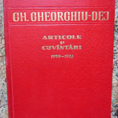 GH.GHEORGHIU DEJ - ARTICOLE SI CUVANTARI august 1959 - mai 1961