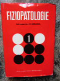 FIZIOPATOLOGIE - Saragea (volumul 1)