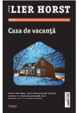 Casa de vacanta | Jorn Lier Horst, Trei