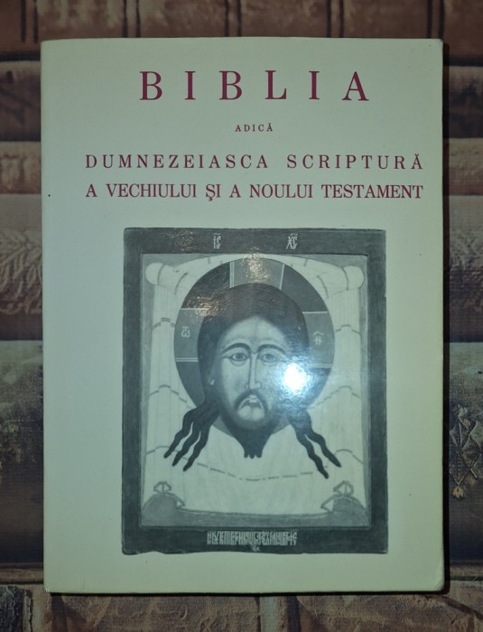 Biblia adica Dumnezeiasca Scriptura a Vechiului si a Noului Testament (reeditarea ediției Gala Galaction)