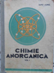 CHIMIE ANORGANICA VOL.1 - IANU AUREL foto