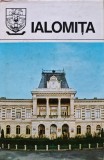Ialomita. Monografie. Colectia Judetele Patriei - 1980 (L310)