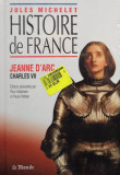 Histoire de France - Jeanne d&#039;Arc - Charles VII