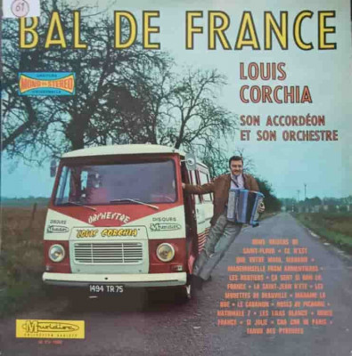 Disc vinil, LP. BAL DE FRANCE-Louis Corchia Son Accordeon Et Son Orchestre foto